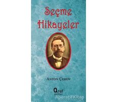 Seçme Hikayeler - Anton Pavloviç Çehov - Araf Yayınları