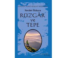 Rüzgar ve Tepe - Omnia Mors Aequat Beşlisi IV - Necdet Özkaya - Ayrıkotu Yayınları