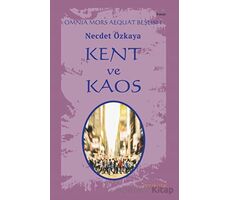 Kent ve Kaos - Omnia Mors Aequat Beşlisi I - Necdet Özkaya - Ayrıkotu Yayınları