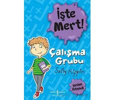 İşte Mert! – Çalışma Grubu – Yardım İstemek - Sally Rippin - İş Bankası Kültür Yayınları