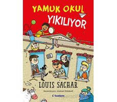 Yamuk Okul Yıkılıyor - Louis Sachar - Tudem Yayınları