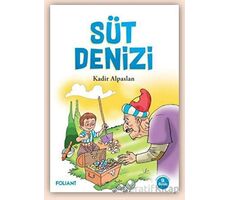 Süt Denizi - Kadir Alpaslan - Foliant Yayınları