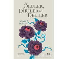 Ölüler, Diriler ve Deliler - Kolektif - Delidolu