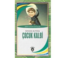 Çocuk Kalbi - Edmondo De Amicis - Dorlion Yayınları