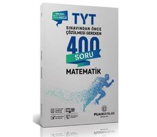 Puan TYT Matematik Sınavdan Önce Çözülmesi Gereken 400 Soru