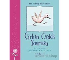 Bir Varmış Bir Yokmuş - Çirkin Ördek Yavrusu - Margrete Lamond - İş Bankası Kültür Yayınları