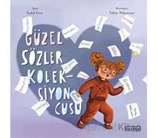 Güzel Sözler Koleksiyoncusu - Korkut Emre - Ketebe Çocuk