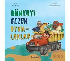 Dünyayı Gezen Oyuncaklar - Aziz Kadırga - Ketebe Çocuk