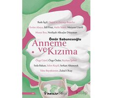 Anneme ve Kızıma - Ömür Sabuncuoğlu - İnkılap Kitabevi