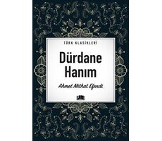 Dürdane Hanım - Ahmet Mithat Efendi - Ema Kitap