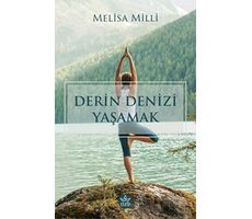 Derin Denizi Yaşamak - Melisa Milli - Elpis Yayınları