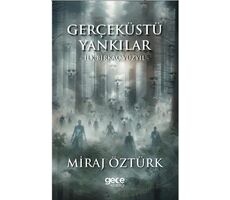 Gerçeküstü Yankılar - Miraj Öztürk - Gece Kitaplığı