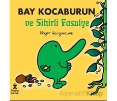 Bay Kocaburun ve Sihirli Fasulye - Roger Hargreaves - Doğan Çocuk