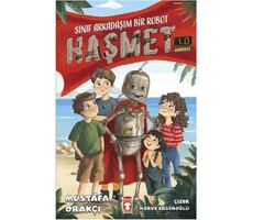 Sınıf Arkadaşım Bir Robot - Haşmet 1.0 - Mustafa Orakçı - Timaş Çocuk