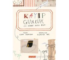 Kayıp Günlük 21 Günde Kutlu Belde - Esma Albayrak - Ketebe Çocuk