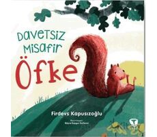 Davetsiz Misafir Öfke - Firdevs Kapusızoğlu - Turkuvaz Çocuk