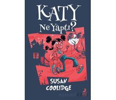 Katy Ne Yaptı? - Susan Coolidge - Ren Çocuk