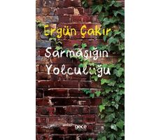 Sarmaşığın Yolculuğu - Ergün Çakır - Gece Kitaplığı