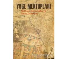 Yage Mektupları - William S. Burroughs - Altıkırkbeş Yayınları