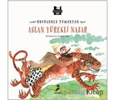 Aslan Yürekli Nazar - Hovhannes Tumanyan - Arden Yayınları