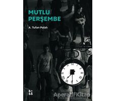 Mutlu Perşembe - A. Tufan Palalı - Altıkırkbeş Yayınları