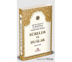 Kuran-ı Kerim ve Hz. Rasûlüllah ın (Sallallahu Aleyhi ve Sellem) Lisanlarından Muhtelif Sureler ve D