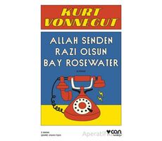 Allah Senden Razı Olsun Bay Rosewater - Kurt Vonnegut - Can Yayınları