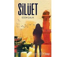 Silüet - Ecem Çalık - Ataç Yayınları