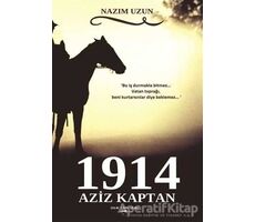 1914 - Aziz Kaptan - Nazım Uzun - Sokak Kitapları Yayınları