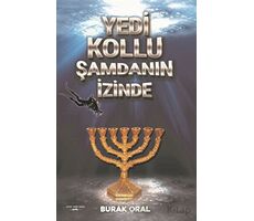 Yedi Kollu Şamdanın İzinde - Burak Oral - Sokak Kitapları Yayınları