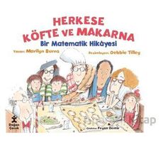 Herkese Köfte ve Makarna - Bir Matematik Hikayesi - Marilyn Burns - Doğan Çocuk