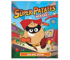 Süper Patates Nerede? Ara-Bul Kitabı - Paul Linnet - Beta Kids