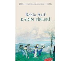 Kadın Tiplerİ - Rebia Arif - Dorlion Yayınları