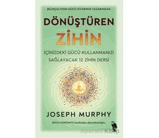 Dönüştüren Zihin - Joseph Murphy - Nemesis Kitap