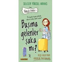 Başıma Gelenler Şaka Mı? - Selcen Yüksel Arvas - Carpe Diem Kitapları