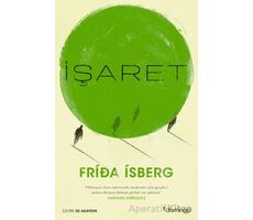 İşaret - Frida İsberg - Domingo Yayınevi