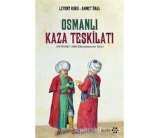 Osmanlı Kaza Teşkilatı - Ahmet Önal - Yeditepe Yayınevi