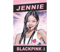 Jennie K-Pop Kraliçeleri - John Brown - Arunas Yayıncılık