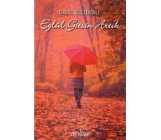 Eylül Gitsin Artık - Erdal Gültekinli - Ay Kitap