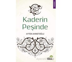 Kaderin Peşinde - Ayten Ahmetoğlu - Ahir Zaman