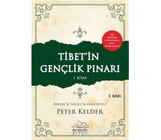 Tibet’in Gençlik Pınarı 1. Kitap - Peter Kelder - Nemesis Kitap