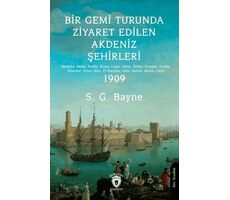 Bir Gemi Turunda Ziyaret Edilen Akdeniz Şehirleri - S. G. Bayne - Dorlion Yayınları