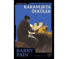 Karanlıkta Öyküler - Barry Pain - Everest Yayınları