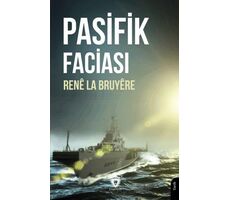 Pasifik Faciası - Rene La Bruyere - Dorlion Yayınları