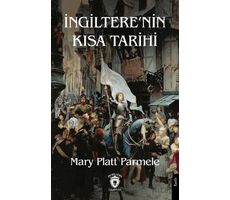 İngiltere’nin Kısa Tarihi - Mary Platt Parmele - Dorlion Yayınları
