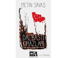 Dalbastı Kirazları - Metin Savaş - Ötüken Neşriyat