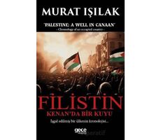 Filistin Kenan’da Bir Kuyu - Murat Işılak - Gece Kitaplığı