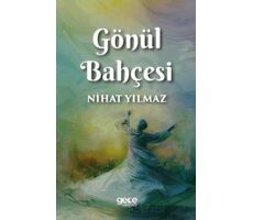 Gönül Bahçesi - Nihat Yılmaz - Gece Kitaplığı