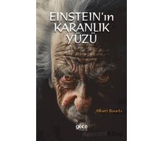 Einsteinın Karanlık Yüzü - Albert Bourla - Gece Kitaplığı