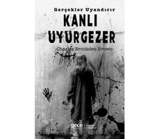 Kanlı Uyurgezer Gerçekler Uyandırır - Charles Brockden Brown - Gece Kitaplığı